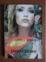 Anticariat: Sandra Brown - Pretul fericirii