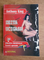 Anthony King - Zeita ucigasa