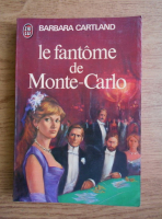 Barbara Cartland - Le fantome de Monte-Carlo
