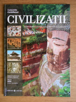 Anticariat: Civilizatii. Patrimoniul cultural Unesco. Volumul 4: Asia: China, Indonezia