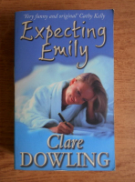 Clare Dowling - Expecting Emily