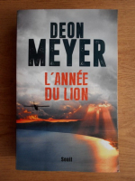 Deon Meyer - L'annee du lion