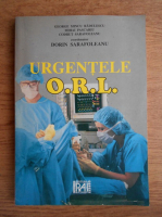 Dorin Sarafoleanu - Urgentele O.R.L 