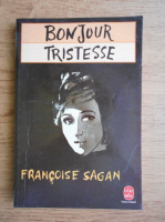 Francoise Sagan - Bonjour tristesse