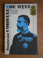 Anticariat:  George Cosbuc - Povestea unei coroane de otel
