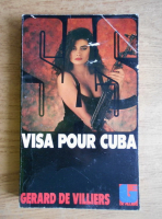 Gerard de Villiers - Visa pour Cuba