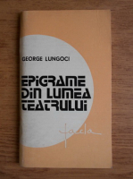 Gheorghe Lungoci - Epigrame din lumea teatrului