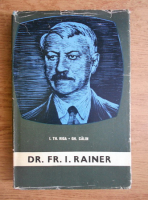 Anticariat: I. Th. Riga, Gh. Calin - Dr. Fr. I. Rainer