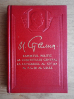 I. V. Stalin - Raportul politic al comitetului central la congresul al XIV-lea al P.C. al URSS