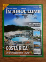 In jurul lumii, Costa Rica, nr. 105, 2010