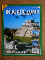 In jurul lumii, Mexic, nr. 87, 2010