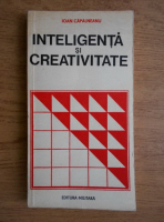 Ioan Capalneanu - Inteligenta si creativitate