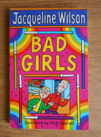 Jacqueline Wilson - Bad girls