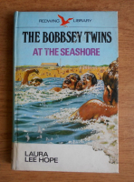 Laura Lee Hope - The Bobbsey twins at the seashore