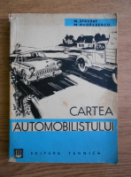 Anticariat: M. Stavrat, M. Dugaesescu - Cartea automobilistului