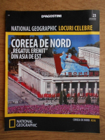 Anticariat: National Geographic, Locuri celebre, Coreea de Nord, nr. 23, 2012