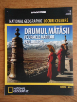 National Geographic, Locuri celebre, Drumul Matasii, nr. 11, 2012