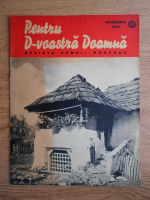 Pentru D-voastra, Doamna. Revista femeii moderne, decembrie 1938, nr. 39