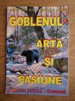 Revista Goblenul. Arta si pasiune, anul 2016-2017, noiembrie, nr. 21