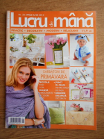 Revista Lucru de mana, nr. 34, aprilie iunie, 2014