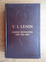 Anticariat: V. I. Lenin - Despre revolutia din 1905-1907