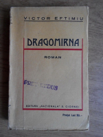 Victor Eftimiu - Dragomirna (1930, prima editie)