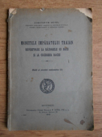 Constantin Moisil - Monetele Imparatului Traian referitoare la razboaiele cu dacii si la cucerirea Daciei (1930)