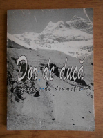 Dor de duca. Cantece de drumetie