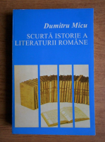 Anticariat: Dumitru Micu - Scurta istorie a literaturii romane (volumul 2)