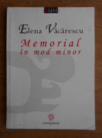 Anticariat: Elena Vacarescu - Memorial in mod minor