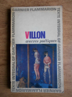 Francois Villon - Oeuvres poetiques