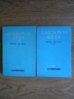 Gardonyi Geza - Stelele din Eger (2 volume)