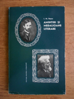 Anticariat: I. M. Rascu - Amintiri si medalioane literare