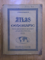 I. Popa Burca - Atlas geografic pentru uzul scolilor secundare (1934)