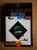 Ion Lancranjan - Ploaia de la miezul noptii