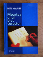 Ion Marin - Moartea unui biet corector