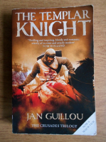 Jan Guillou - The Crusades trilogy. The templar knight