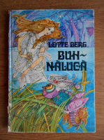 Lotte Berg - Buh Naluca si alte povesti