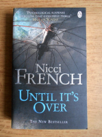 Nicci French - Until it's over
