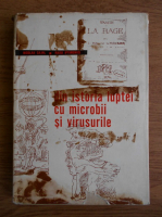Anticariat: Nicolae Cajal - Din istoria luptei cu microbii si virusurile