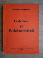 Nicolae Rosianu - Folclor si folcloristica