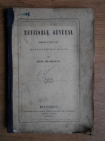 Petre Gradisteanu - Revizorul general. Comedie in trei acte imitata dupa N. Gogol (1874)