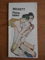Samuel Beckett - Prima iubire