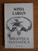 Sonia Larian - Biblioteca fantastica