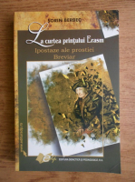 Sorin Berbec - La curtea printului Erasm. Ipostaze ale prostiei