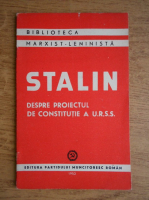 Stalin despre proiectul de Constitutie a U.R.S.S.
