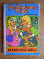 The Handsome Prince and other stories to read and colour