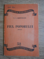 V. I. Grossmann - Fiul poporului (1932)