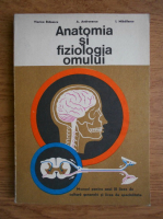 Viorica Stanescu - Anatomia si fiziologia omului. Manual pentru anul III licee de cultura generala si licee de specialitate