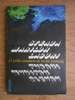 Virgil Teodorescu - Steaua marilor lacuri. 45 poeti canadieni de limba franceza
